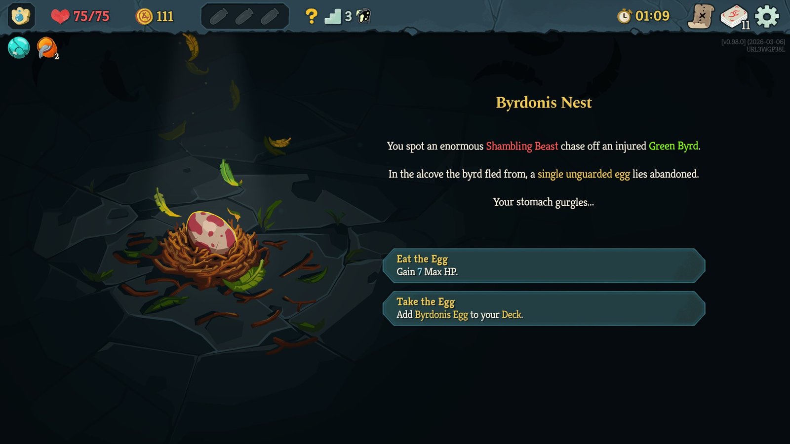 Byrdonis Nest event asks you to bring the egg in STS2